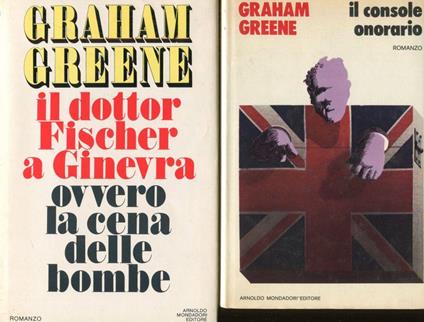 Il dottor Fischer a Ginevra ovvero La cena delle bombe - Graham Greene - copertina