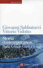 Storia contemporanea. Dalla Grande Guerra a oggi