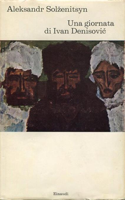 Una giornata di Ivan Denisovic - Aleksandr Solzenicyn - copertina