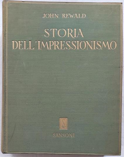 Storia dell'Impressionismo - John Rewald - copertina