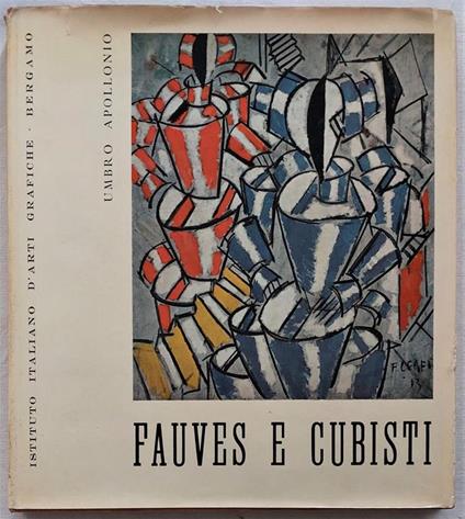 Fauves e Cubisti - Umbro Apollonio - copertina