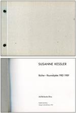 Susanne Kessler. Bucher - Raumobjekte 1982-1989