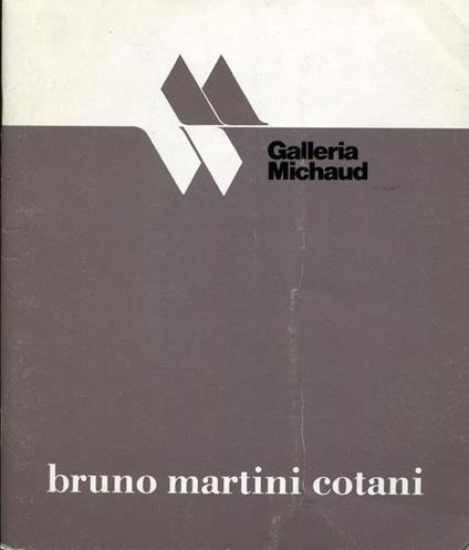 Bruno Martini Cotani. Visualizzazione della musica. Galleria Michaud 1982 - copertina