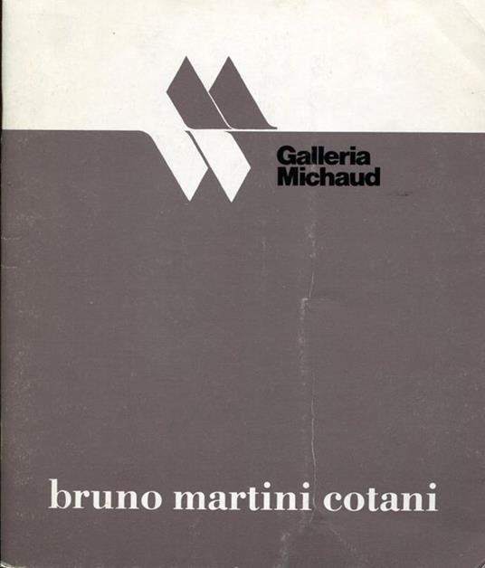 Bruno Martini Cotani. Visualizzazione della musica. Galleria Michaud 1982 - copertina