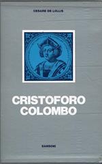 Cristoforo Colombo nella leggenda e nella storia