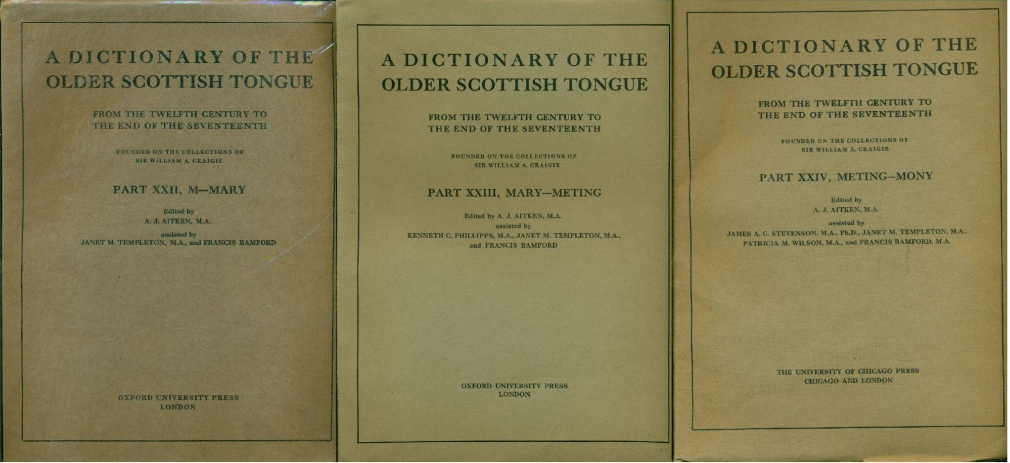 A dictionary of the older Scottish tongue from the twelfth century to the end of the seventeenth. Part XXII. XXIII, XXIV: M-Mony