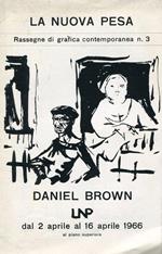 Daniel Brown. Galleria La Nuova Pesa 1966