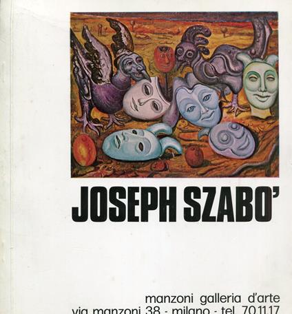 Joseph Szabò. Manzoni Galleria d'Arte 1973 - Joseph Szabo - copertina