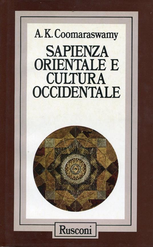 Sapienza orientale e cultura occidentale - Ananda K. Coomaraswamy - copertina