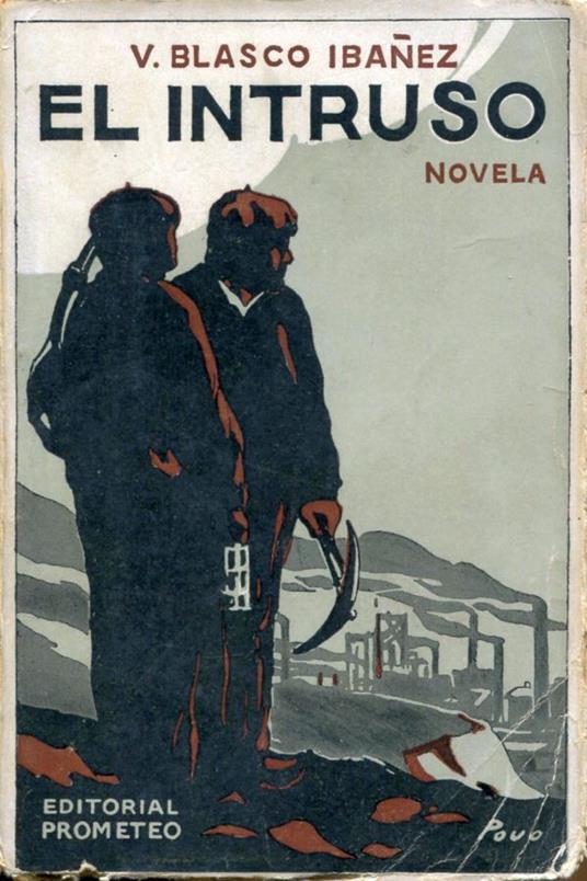 El intruso. Novela - Vicente Blasco Ibañez - copertina