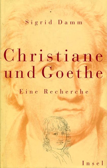 Christiane und Goethe. Eine Recherche - copertina