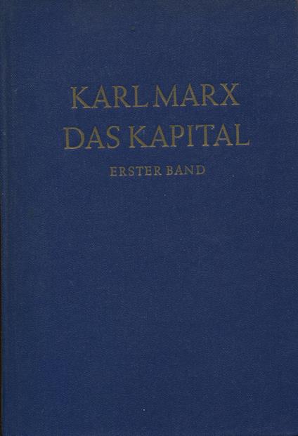 Das Kapital. Kritik der politischen Okonomie. Erster Band - Karl Marx - copertina