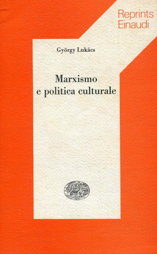 Marxismo e politica culturale - György Lukács - copertina