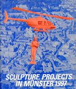 Sculpture. Projects in Munster 1997