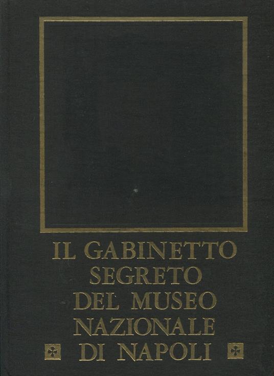 Il Gabinetto segreto del Museo Nazionale di Napoli - Giuseppe L. Marini - copertina