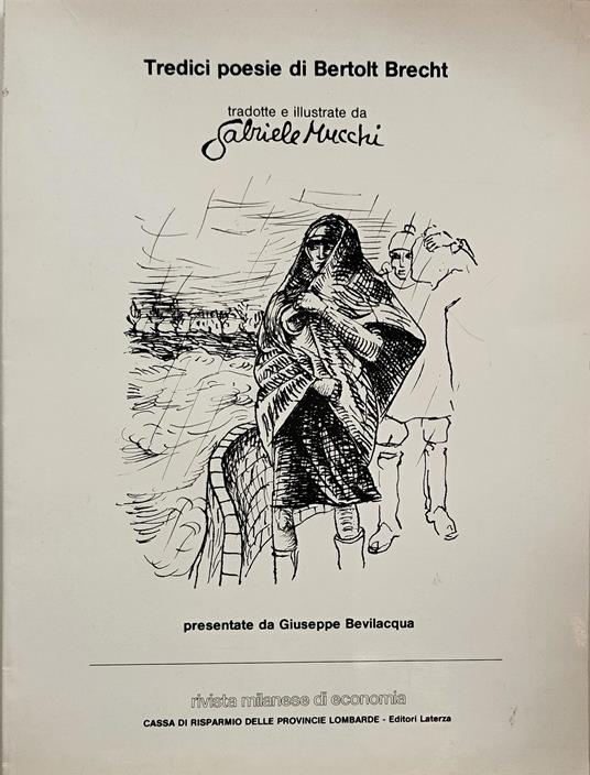 Tredici poesie di Bertolt Brecht tradotte e illustrate da Gabriele Mucchi - Bertolt Brecht - copertina