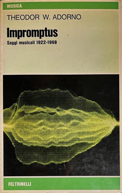 Impromptus - Saggi musicali 1922 - 1968 - Theodor W. Adorno - copertina