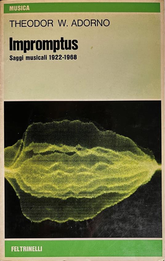 Impromptus - Saggi musicali 1922 - 1968 - Theodor W. Adorno - copertina
