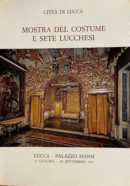 Mostra del costume e sete lucchesi - copertina