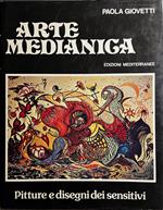 Arte medianica - Pitture e disegni dei sensitivi