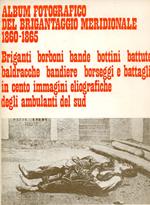 Album fotografico del brigantaggio meridionale 1860 - 1865