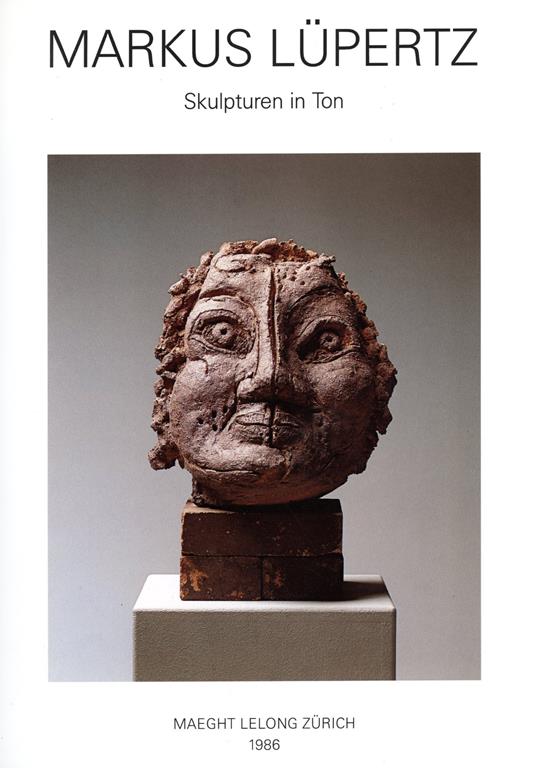 Markus Lupertz. Sculpturen in Ton - copertina