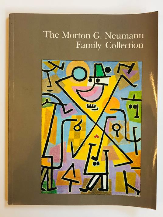 The Morton G. Neumann Family Collection. Selected Works - copertina