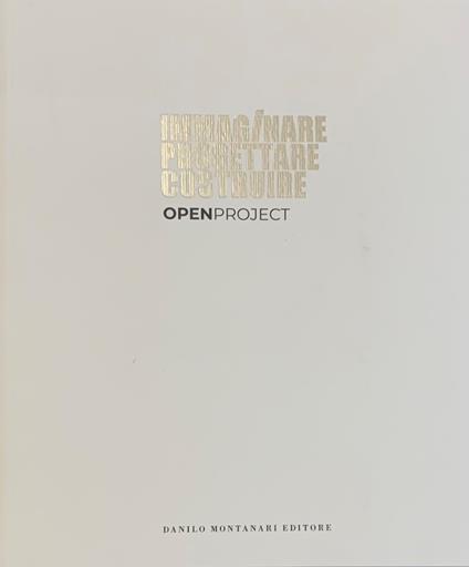 Open Project – Immaginare Progettare Costruire - copertina