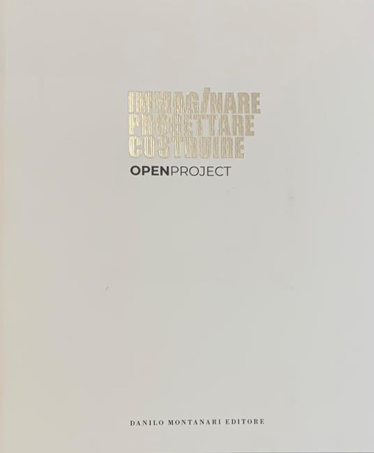 Open Project – Immaginare Progettare Costruire - copertina
