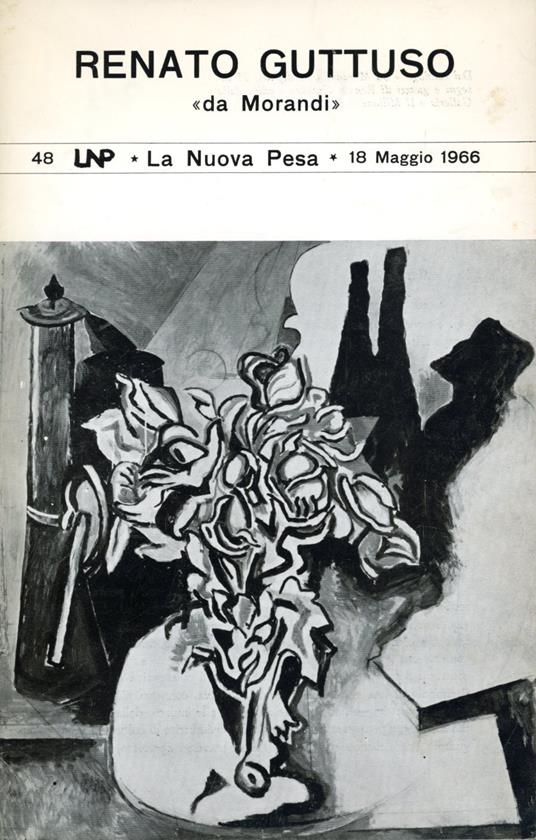 Nuova pesaRenato Guttuso. "Da Morandi" - Renato Guttuso - copertina