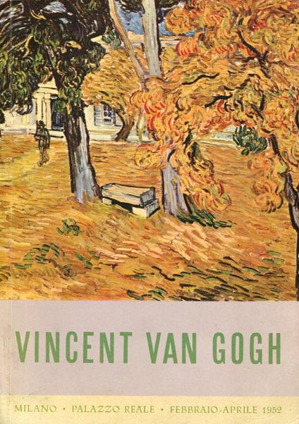 Van Gogh. Dipinti e disegni. Catalogo - Vincent Van Gogh - copertina