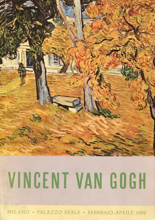 Van Gogh. Dipinti e disegni. Catalogo - Vincent Van Gogh - copertina