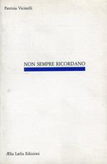 Non sempre ricordano. Poema epico