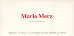 Mario Merz. Galleria Christian Stein 1994