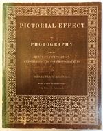 Pictorial Effect in Photography. Being hints on composition and chiaroscuro for photographers