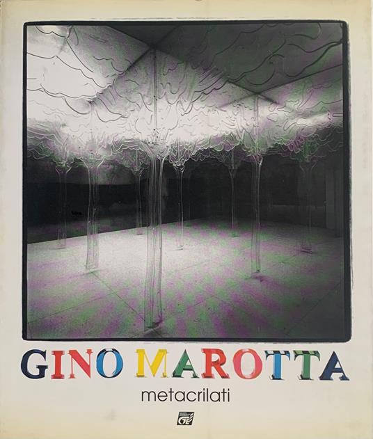Gino Marotta. Metacrilati - Gino Marotta - copertina