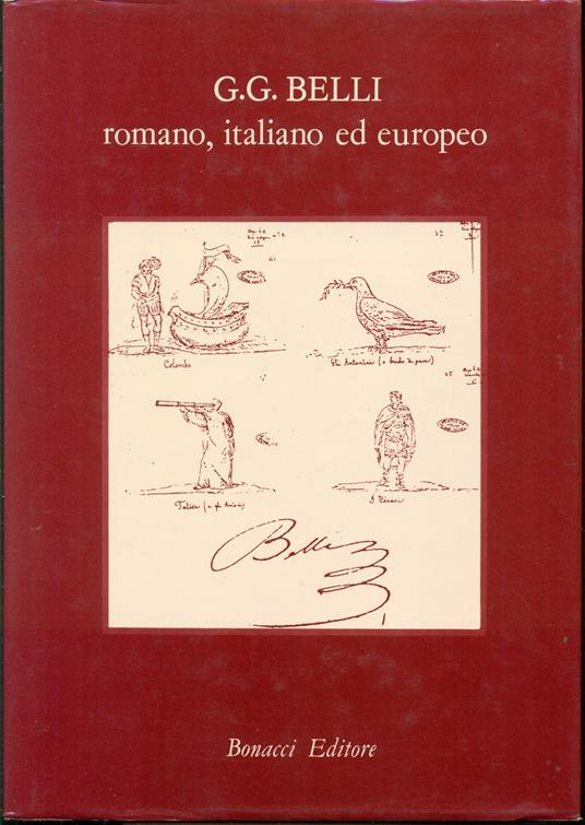 G. G. Belli romano, italiano ed europeo - Giuseppe Gioachino Belli - copertina
