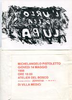 Michelangelo Pistoletto. L'atelier del Bosco