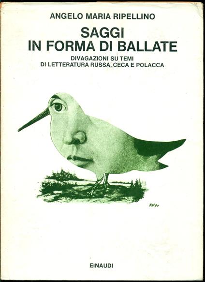 Saggi in forma di ballate - Angelo Maria Ripellino - copertina
