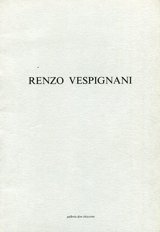 Renzo Vespignani. Galleria Don Chisciotte 1983 - Renzo Vespignani - copertina