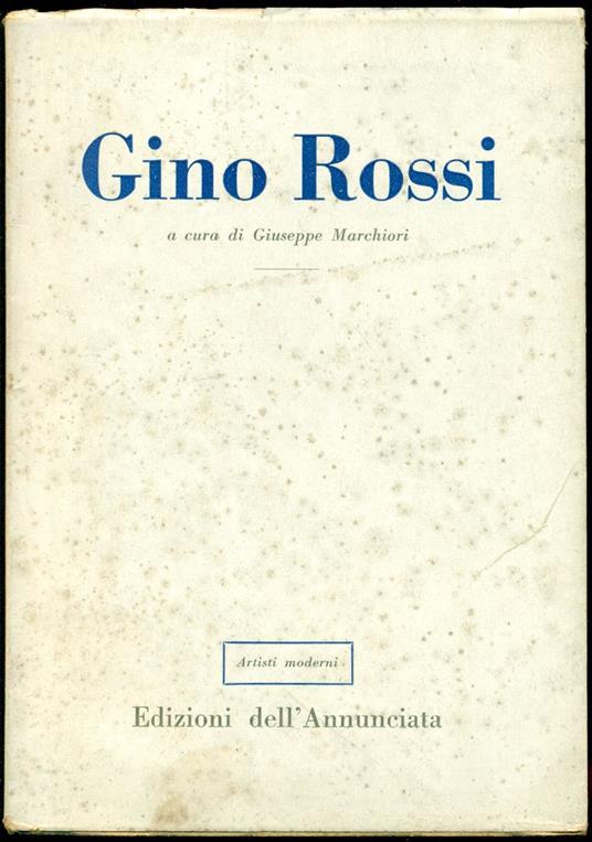 Gino Rossi, Edizioni dell'Annunciata - copertina