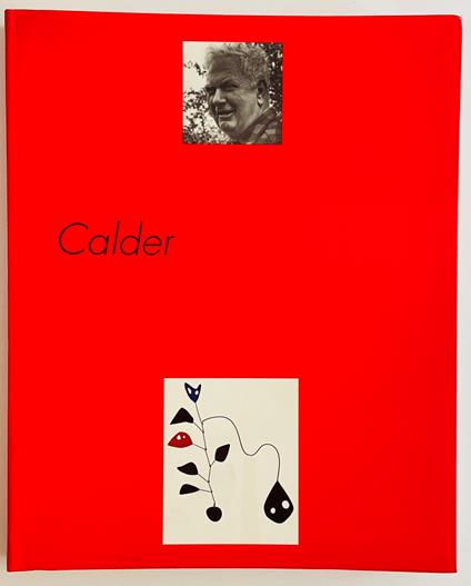 Alexander Calder 1898-1976 - Alexander Calder - copertina