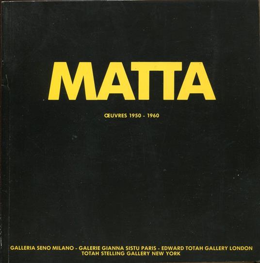 Matta. Oeuvres 1950-1960 - copertina