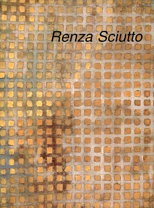 Renza Sciutto. Paesaggio dell'esistenza - copertina