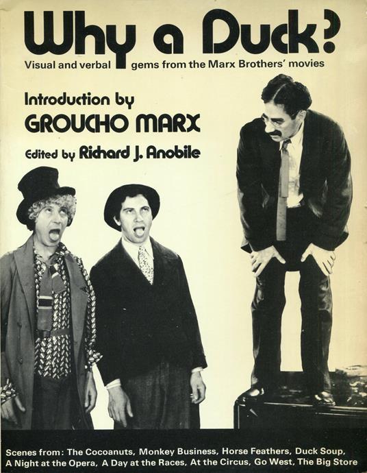 Why a Duck? Visual and verbal gems from the Marx Brothers' movies - copertina