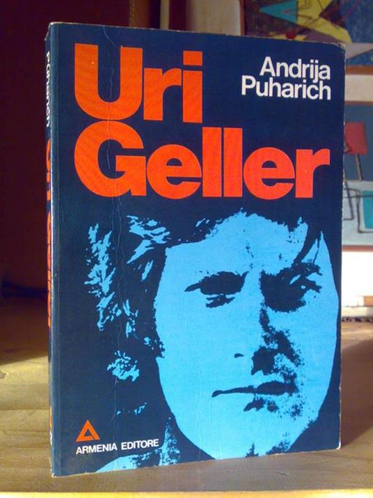 Andrija Puharich. Uri Geller - Andrija Puharich - copertina
