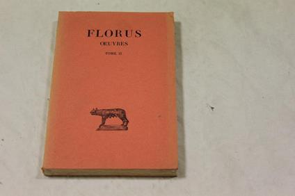 Florus. Oeuvres. Tome II - copertina
