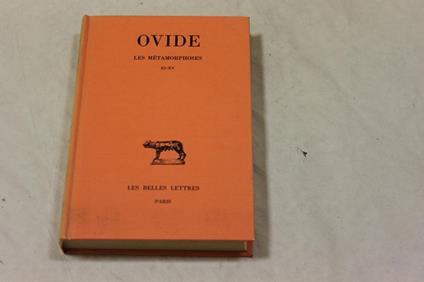 Les Les Mètamorphoses. Tome III. XI-XV - P. Nasone Ovidio - copertina