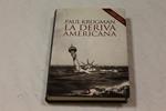 La La deriva americana