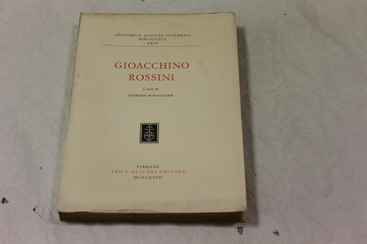 Gioacchino Rossini - Alfredo Bonaccorsi - Alfredo Bonaccorsi - copertina